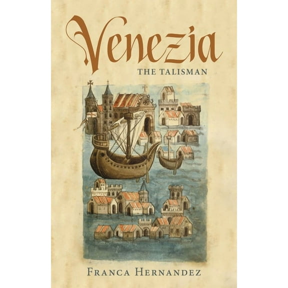 Venezia: The Talisman, (Paperback)