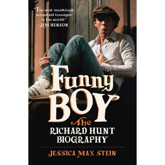 Funny Boy: The Richard Hunt Biography, (Hardcover)