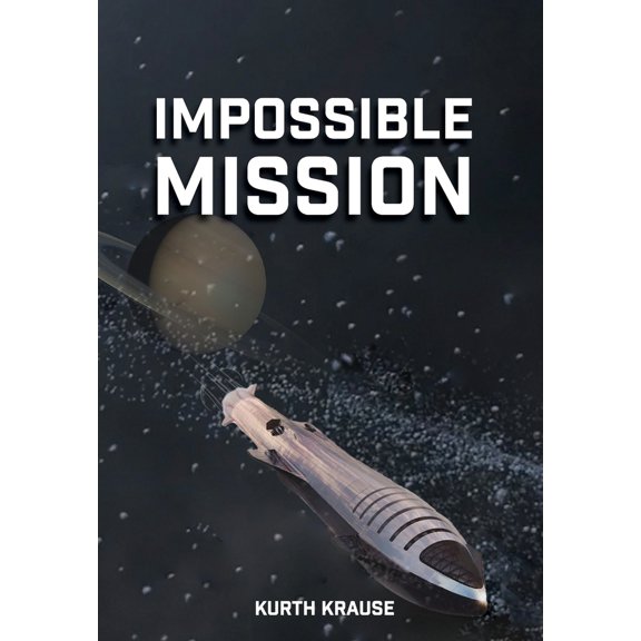 Pre-Owned Impossible Mission (Hardcover) 0998456861 9780998456867