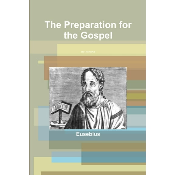 The Preparation for the Gospel, (Paperback)