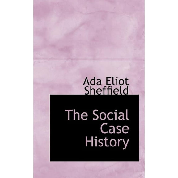 The Social Case History, (Paperback)