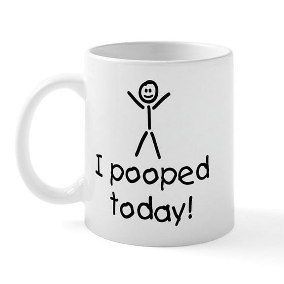CafePress - I Pooped Today Silly Mug - 11 oz Ceramic Mug - Novelty Coffee Tea Cup