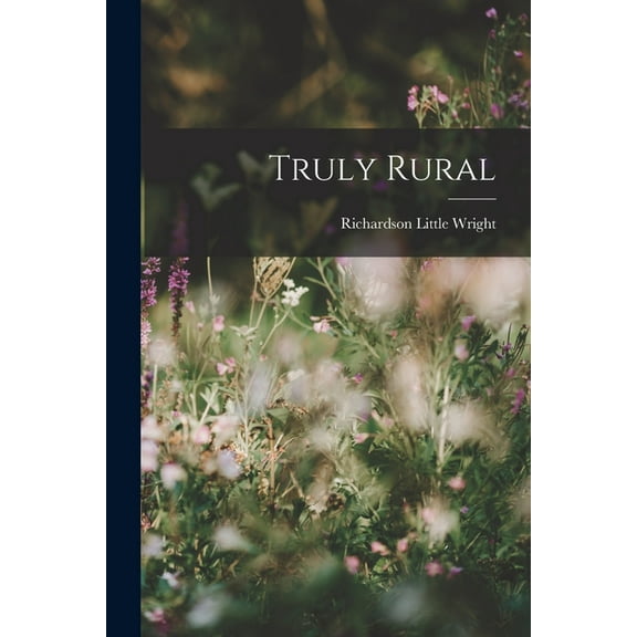 Truly Rural (Paperback)