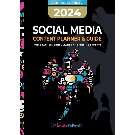Pre-Owned 2024 Social Media Content Planner & Guide for Coaches, Consultants & Online Experts (Paperback) 1915502535 9781915502537