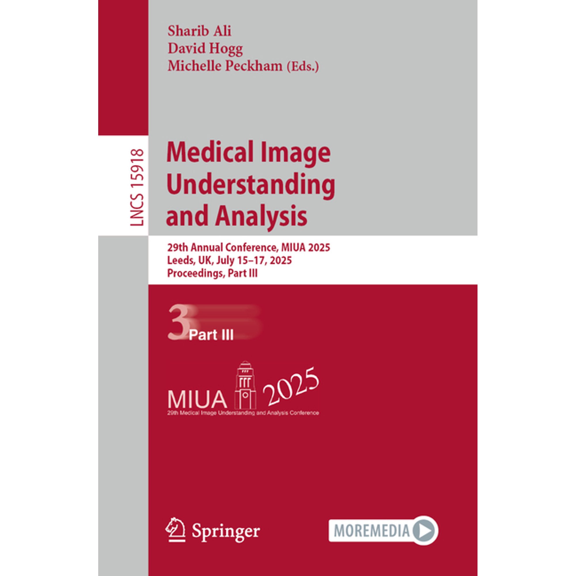 Lecture Notes in Computer Science Medical Image Understanding and Analysis: 29th Annual Conference Miua 2025 Leeds Uk July 15-17 2025 Proceedings P Book 15918 (Paperback)