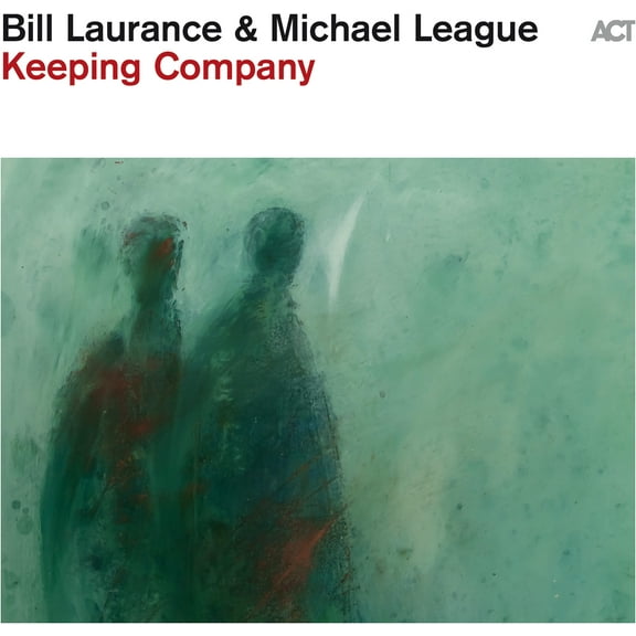 Laurance,Bill / League,Michael - Keeping Company - Music & Performance - Vinyl