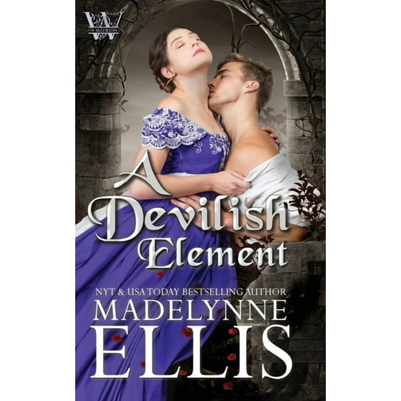 Wooing the Wakefields A Devilish Element, Book 1, (Paperback)