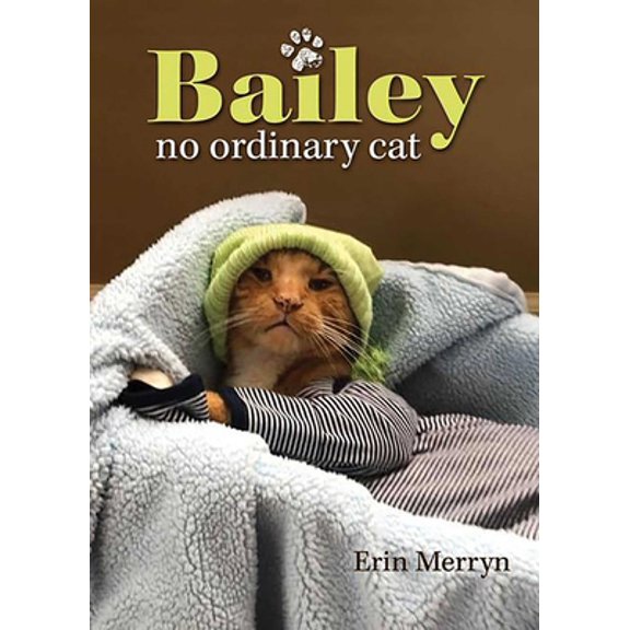 Pre-Owned Bailey, No Ordinary Cat (Hardcover) 0757321844 9780757321849