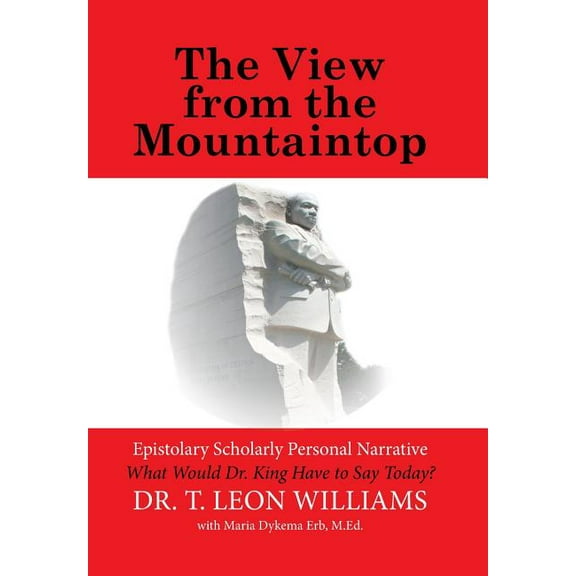 The View from the Mountaintop: What Would Dr. King Have to Say Today?, (Hardcover)