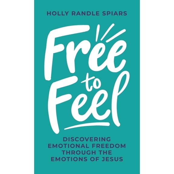 Free to Feel, (Hardcover)