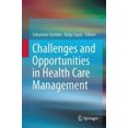 thumbnail image 3 of Challenges and Opportunities in Health Care Management, 3 of 3
