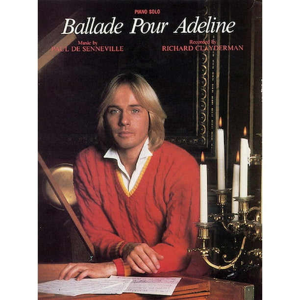 Ballade Pour Adeline Richard Clayderman Walmart Com Walmart Com Ballade Pour Adeline Richard Clayderman Walmart Com Walmart Com