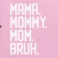thumbnail image 5 of Wild Bobby, Mama. Mommy. Mom. Bruh. Mother's Day Womens Graphic Tee, Light Pink, Large, 5 of 6