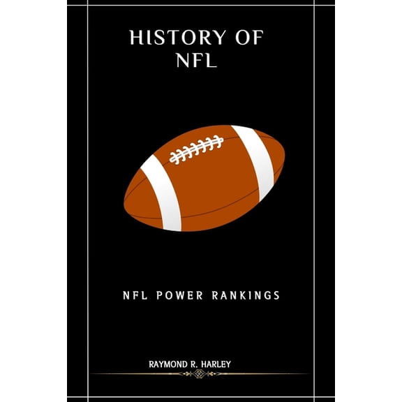 NFL Power Rankings: History of NFL (Paperback)