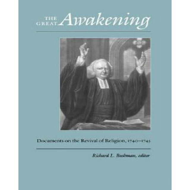 Le Grand Réveil: Documents sur la Résurrection de la Religion, 1740-1745 (Publié pour l'Institut Omohundro de Early Ame)
