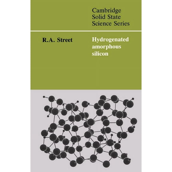 Cambridge Solid State Science Hydrogenated Amorphous Silicon, (Paperback)