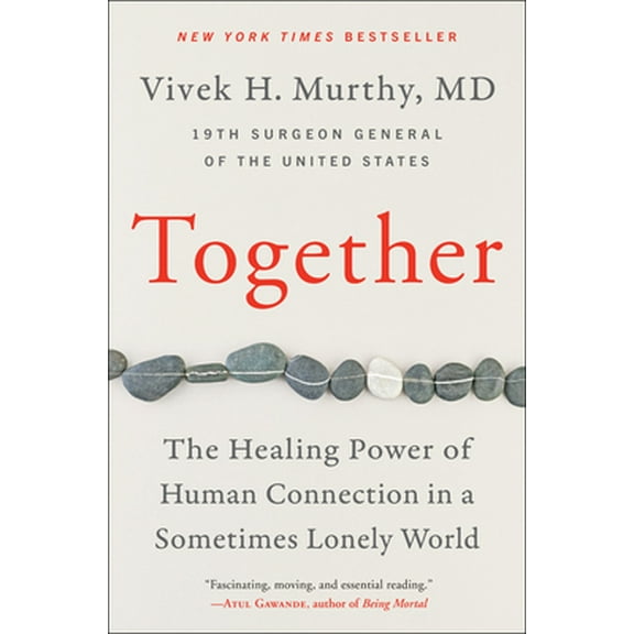 Pre-Owned Together: The Healing Power of Human Connection in a Sometimes Lonely World (Hardcover) 0062913298 9780062913296