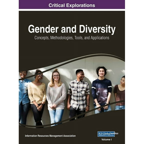 Gender and Diversity: Concepts, Methodologies, Tools, and Applications, VOL 1, (Hardcover)
