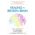 thumbnail image 4 of Healing the Cassered Brain, David Dow, Mike Dow Broché, 4 of 4