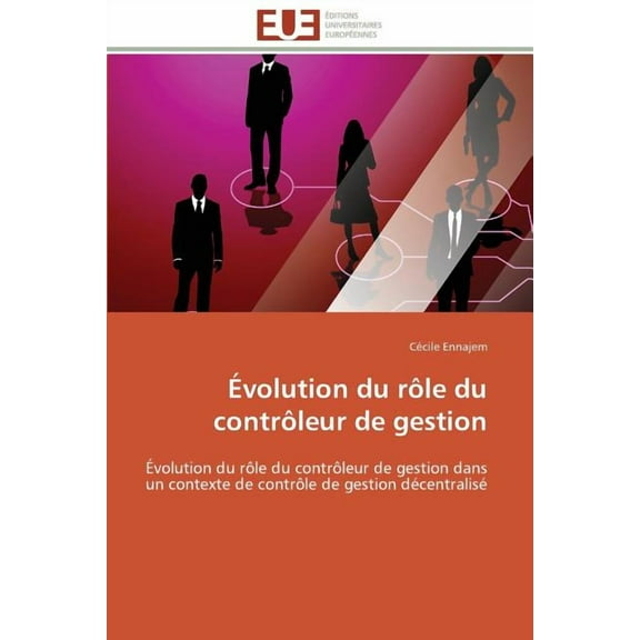 Évolution Du Rôle Du Contrôleur de Gestion (Paperback)