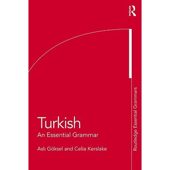 Pre-Owned Turkish: An Essential Grammar (Paperback) by Celia Kerslake, Asli Goksel