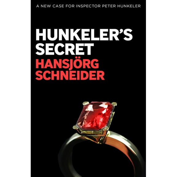 The Inspector Hunkeler Hunkeler's Secret, Book 4, (Paperback)