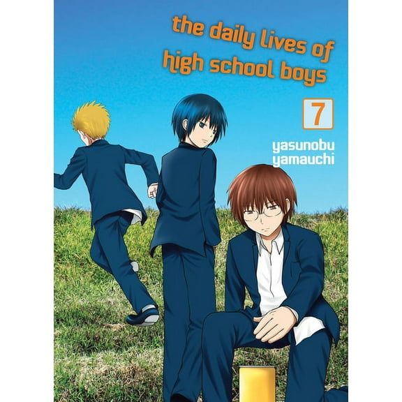 The Daily Lives of High School Boys The Daily Lives of High School Boys 7, (Paperback)