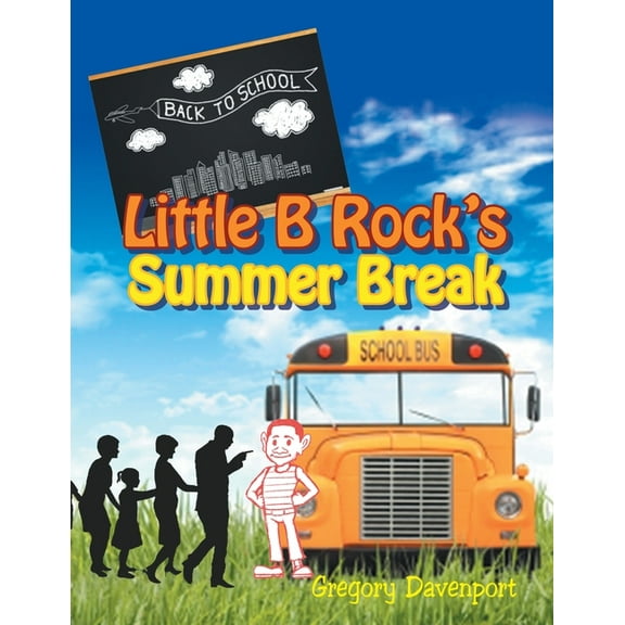 Little B Rock's Summer Break, (Paperback)