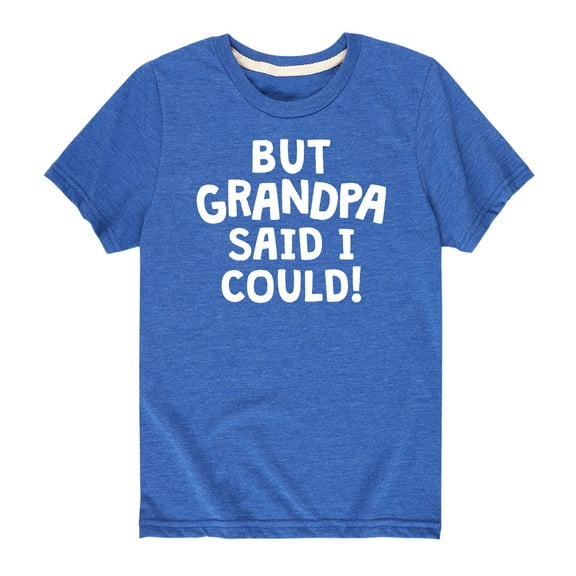 Instant Message - But Grandpa Said I Could - Youth Short Sleeve Tee