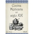 thumbnail image 1 of Cocina Mexicana Del Siglo XIX, 1 of 2