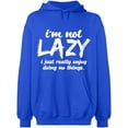 thumbnail image 2 of OXI Hoodie Sweatshirt - I Am Not Lazy, Basic Casual Hoodie for Men's and Women Fleece Hoodie Long Sleeve - Royal Blue Medium, 2 of 3