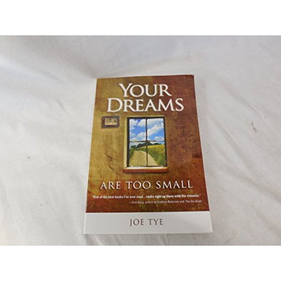 Pre-Owned Your Dreams Are Too Small (Paperback) 1887511288 9781887511285
