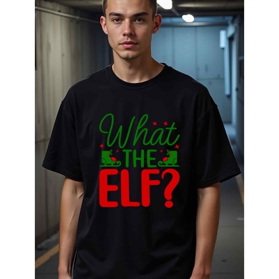 Greenink natee Christmas Humor: What the Elf? T-shirt, 100% Cotton Fabric,Crew Neck,Short Sleeve,Regular Fit,All-season casual wear for man and teens-perfect for running, hiking, th
