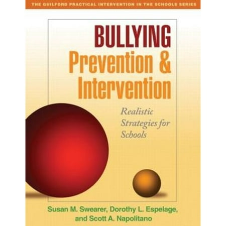 Bullying Prevention and Intervention: Realistic Strategies for Schools, Used [Paperback]