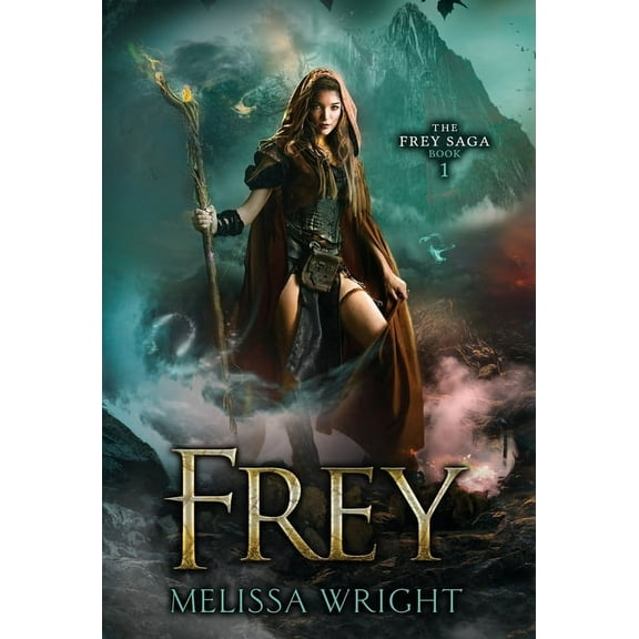 The Frey Saga Frey, Book 1, (Hardcover)
