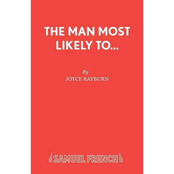 The Man Most Likely To..., (Paperback)