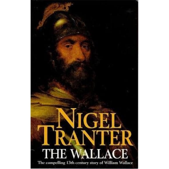 La Wallace: l'Histoire Fascinante du 13ème Siècle de William Wallace