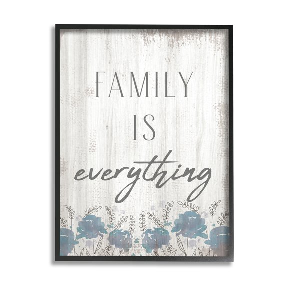 Stupell Industries Family Is Everything Sentiment Blue Wild Flowers, 11 x 14, Designed by Daphne Polselli