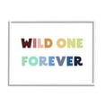 thumbnail image 4 of Stupell Industries Wild One Forever Phrase Rainbow Typography Kids' Adventure, 14 x 11, Design by Daphne Polselli, 4 of 5