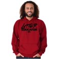 thumbnail image 5 of Funny Graduation Later Educator Hoodie Sweatshirt Women Men Brisco Brands X, 5 of 6