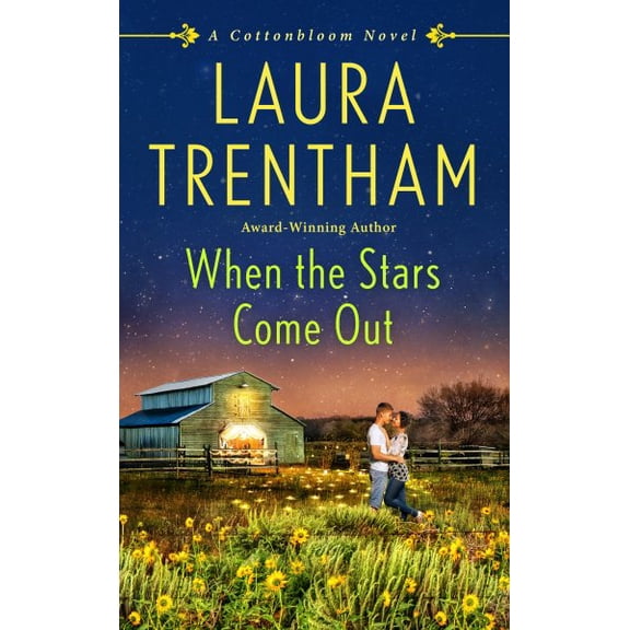 When the Stars Come Out: A Cottonbloom Novel