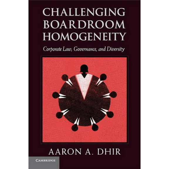 Challenging Boardroom Homogeneity, (Paperback)
