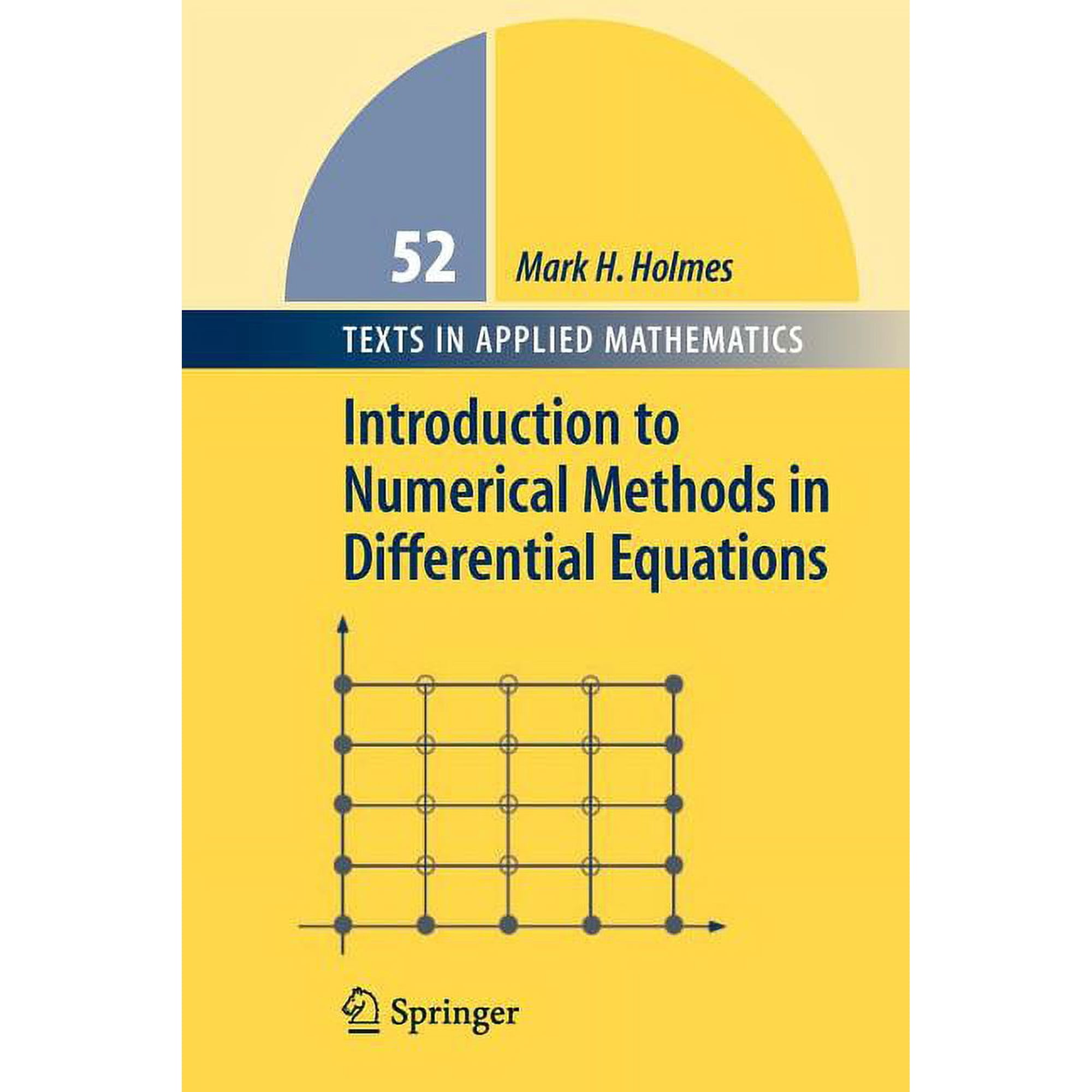 Texts in Applied Mathematics Introduction to Numerical Methods in Differential Equations Book 52 (Paperback)
