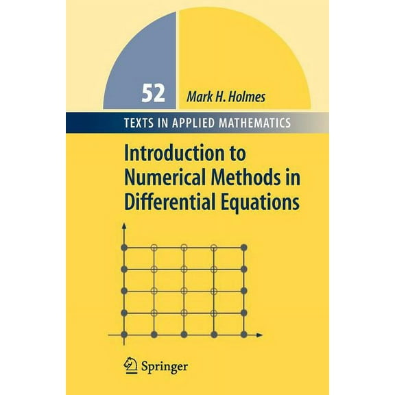 Texts in Applied Mathematics Introduction to Numerical Methods in Differential Equations, Book 52, (Paperback)