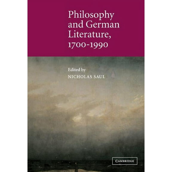 Cambridge Studies in German Philosophy and German Literature, 1700-1990, (Hardcover)