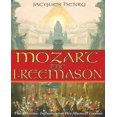 thumbnail image 1 of Mozart the Freemason: The Masonic Influence on His Musical Genius, 1 of 2