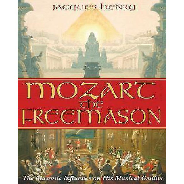 Mozart the Freemason: The Masonic Influence on His Musical Genius