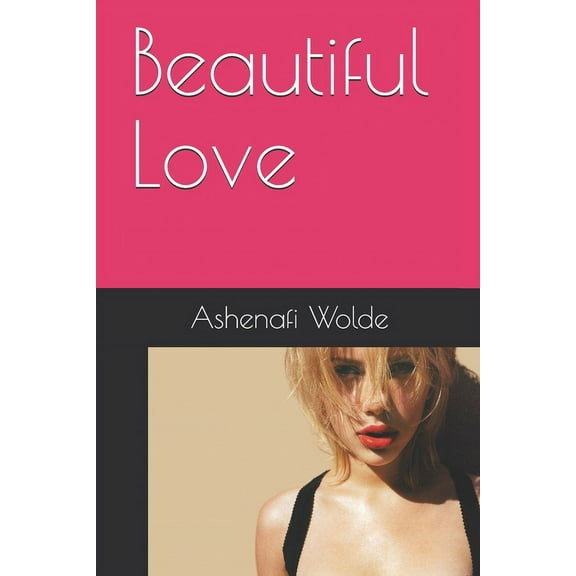 Beautiful Love (Paperback)