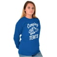 thumbnail image 4 of Camping Its In Tents Funny Outdoors Long Sleeve TShirt Men Women Brisco Brands S, 4 of 6