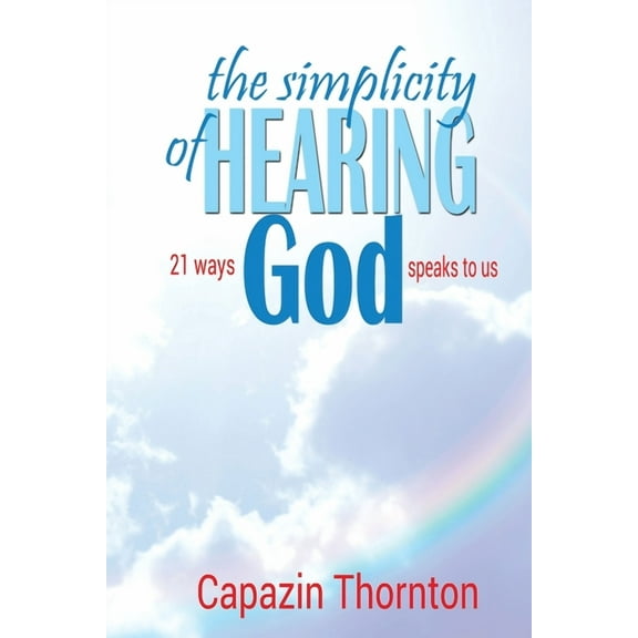 The Simplicity of HEARING God (Paperback)